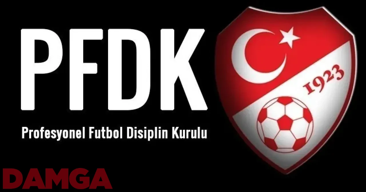 PFDK kararları açıklandı: Yine Ceza Yağdırdı!